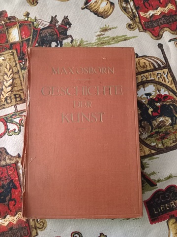 Geschichte der Kunst (History of Art) by Max Osborn